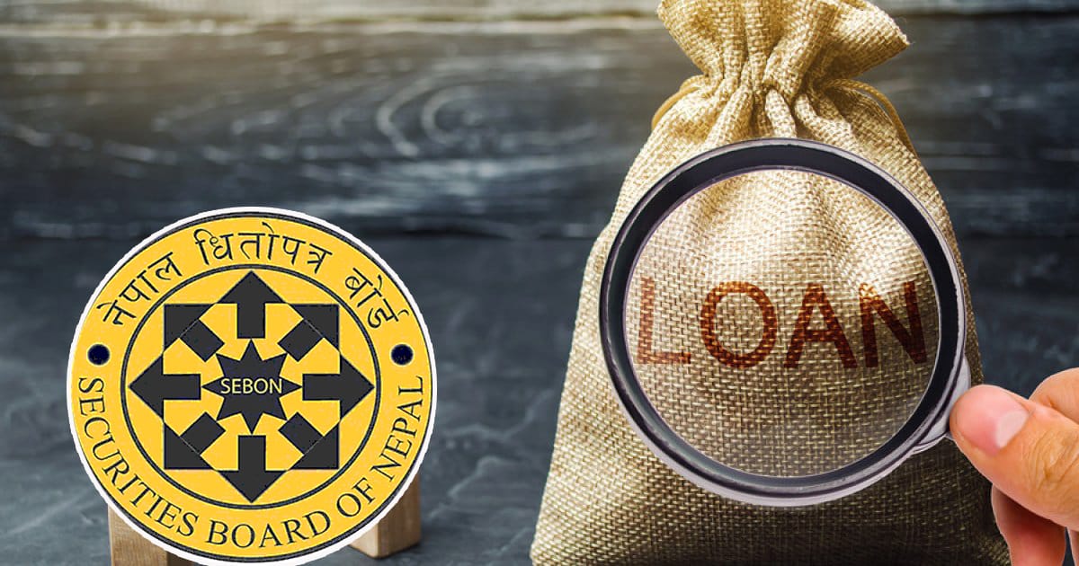 अब नेटवर्थको २० प्रतिशतसम्म कर्जा पाउनेः यस्तो छ मार्जिन कारोबारको नयाँ निर्देशन